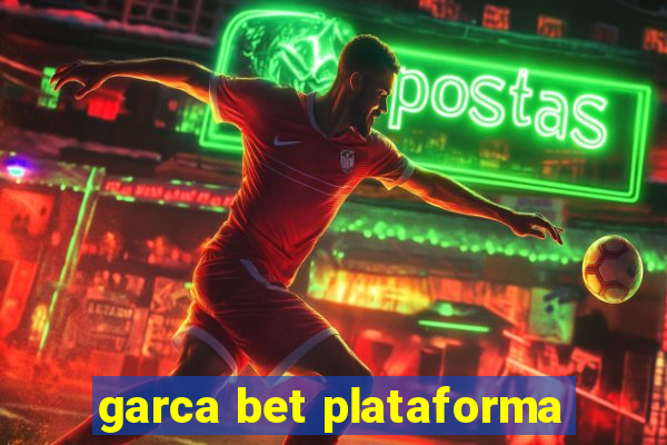 garca bet plataforma